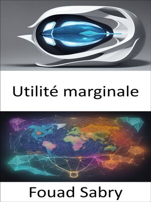 cover image of Utilité marginale